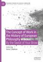 : The Concept of Work in the History of European Philosophy, Buch