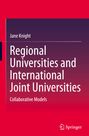 Jane Knight: Regional Universities and International Joint Universities, Buch