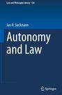 Jan-R. Sieckmann: Autonomy and Law, Buch