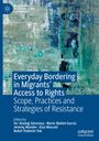 : Everyday Bordering in Migrants' Access to Rights, Buch