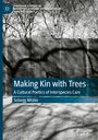 Solvejg Nitzke: Making Kin with Trees, Buch