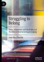 Leon Rosa Reichle: Struggling to Belong, Buch