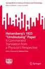 Marco Giliberti: Heisenberg's 1925 "Umdeutung" Paper, Buch