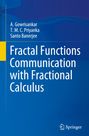 A. Gowrisankar: Fractal Functions Communication with Fractional Calculus, Buch