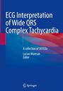 : ECG Interpretation of Wide QRS Complex Tachycardia , Buch