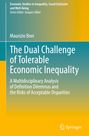 Maurizio Bovi: The Dual Challenge of Tolerable Economic Inequality, Buch