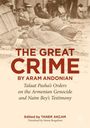 : 'The Great Crime' by Aram Andonian, Buch