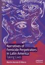 Martín Hernán Di Marco: Narratives of Femicide Perpetrators in Latin America, Buch