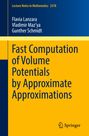 Flavia Lanzara: Fast Computation of Volume Potentials by Approximate Approximations, Buch