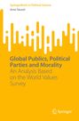 Arno Tausch: Global Publics, Political Parties and Morality, Buch