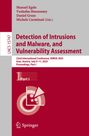 : Detection of Intrusions and Malware, and Vulnerability Assessment, Buch