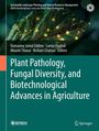 : Plant Pathology, Fungal Diversity, and Biotechnological Advances in Agriculture, Buch