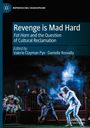 "Revenge is Mad Hard", darüber "Fat Ham and the Question of Cultural Reclamation", darunter zwei Personen in Rauchkulisse.