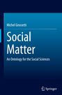 Michel Grossetti: Social Matter, Buch