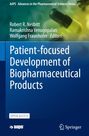 Patient-focused Development of Biopharmaceutical Products, Buch