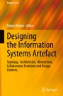 : Designing the Information Systems Artefact, Buch