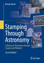 „Stamping Through Astronomy: A History of Astronomy through Stamps and Philately“ von Renato Dicati. Briefmarkenabbildungen.