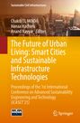 : The Future of Urban Living: Smart Cities and Sustainable Infrastructure Technologies, Buch