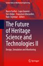 : The Future of Heritage Science and Technologies II, Buch