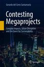 Gerardo Del Cerro Santamaria: Contesting Megaprojects, Buch