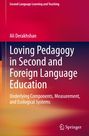 Ali Derakhshan: Loving Pedagogy in Second and Foreign Language Education, Buch