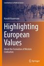 Titel: "Highlighting European Values." Autor: Harald Haarmann. Buchtitel in großem, weißen Schriftzug. Springer-Logo unten rechts.