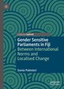 Sonia Palmieri: Gender Sensitive Parliaments in Fiji, Buch