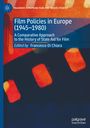"Film Policies in Europe (1945-1980), Edited by Francesco Di Chiara" vor abstraktem Hintergrund in Rot- und Blautönen.