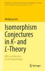 Wolfgang Luck: Isomorphism Conjectures in K- and L-Theory, Buch