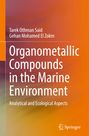 Tarek Othman Said: Organometallic Compounds in the Marine Environment, Buch