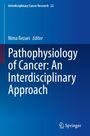 Titel: "Pathophysiology of Cancer: An Interdisciplinary Approach", Herausgeber: Nima Rezaei. Blaues Cover, Springer-Logo.