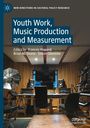 Youth Work, Music Production and Measurement, Buch