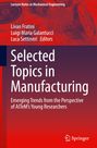 : Selected Topics in Manufacturing, Buch