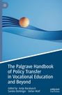 The Palgrave Handbook of Policy Transfer in Vocational Education and Beyond, Buch