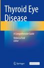 "Thyroid Eye Disease, A Comprehensive Guide. Rebecca Ford, Editor. Open Access. Hintergrund: Blautöne und Gelb."