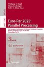 : Euro-Par 2025: Parallel Processing, Buch