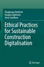 Olugbenga Oladinrin: Ethical Practices for Sustainable Construction Digitalisation, Buch