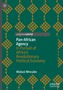 Malusi Mncube: Pan-African Agency, Buch