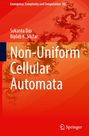 Buchtitel: "Non-Uniform Cellular Automata". Autoren: Sukanta Das, Biplab K. Sikdar. Hintergrund: Abstrakte Fraktalmuster in Rot und Orange.