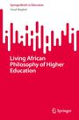Yusef Waghid: Living African Philosophy of Higher Education, Buch