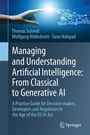 Thomas Schmid: Managing and Understanding Artificial Intelligence: From Classical to Generative AI, Buch