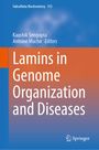 : Lamins in Genome Organization and Diseases, Buch