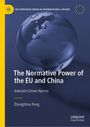 Zhongzhou Peng: The Normative Power of the EU and China, Buch