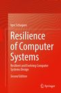 Igor Schagaev: Resilience of Computer Systems, Buch