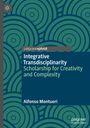 „Integrative Transdisciplinarity: Scholarship for Creativity and Complexity“ von Alfonso Montuori. Muster aus Kreisen.