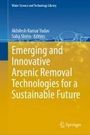 : Emerging and Innovative Arsenic Removal Technologies for a Sustainable Future, Buch