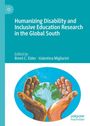 : Humanizing Disability and Inclusive Education Research in the Global South, Buch