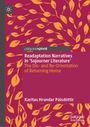 Karítas Hrundar Pálsdóttir: Readaptation Narratives in 'Sojourner Literature', Buch