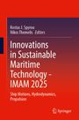 : Innovations in Sustainable Maritime Technology - IMAM 2025, Buch