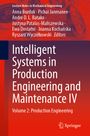 : Intelligent Systems in Production Engineering and Maintenance IV, Buch